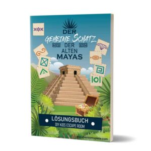 Lösungsbuch: DIY Escape Room für Kinder – Der geheime Schatz der Mayas